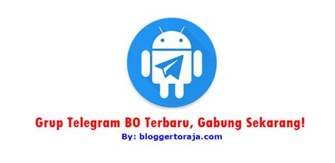 grup telegram open bo|Grup Telegram BO Terbaru, Gabung Sekarang!